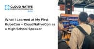 What I Learned at My First KubeCon + CloudNativeCon as a High School Speaker